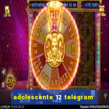 adolescente 12 telegram